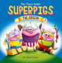 The Three Little Superpigs - The Origin - Preview