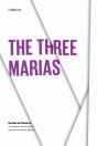 The Three Marias - Preview
