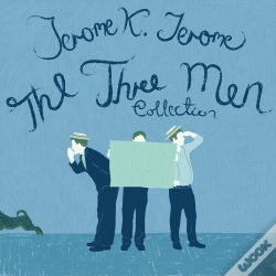 Capa do artigo The Three Men Collection: Books 1 & 2