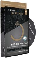The Three-Mile Walk Study Guide With Dvd