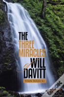 The Three Miracles Of Will Davitt