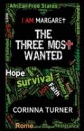 The Three Most Wanted