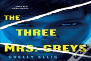 The Three Mrs. Greys