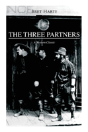 The Three Partners (A Western Classic) - Preview