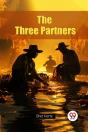 The Three Partners - Preview