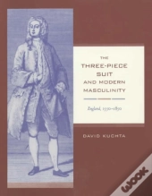 The Three-Piece Suit And Modern Masculinity