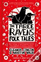 The Three Ravens Folk Tales