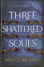 The Three Shattered Souls - Preview
