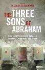 The Three Sons Of Abraham - Preview