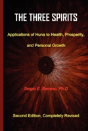 The Three Spirits, Second Edition. Applications Of Huna To Health, Prosperity, And Personal Growth. - Preview