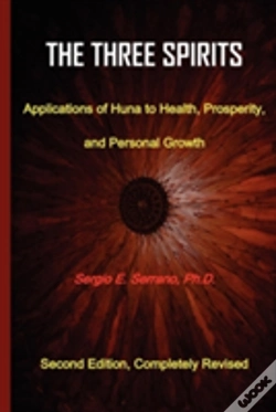 Capa do artigo The Three Spirits, Second Edition. Applications Of Huna To Health, Prosperity, And Personal Growth.
