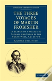 Capa do artigo The Three Voyages Of Martin Frobisher
