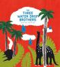 The Three Water Drop Brothers - Preview