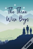 The Three Wise Boys