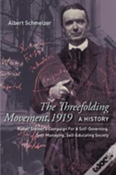 The Threefolding Movement, 1919. A History