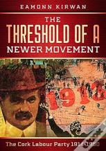 The Threshold Of A Newer Movement