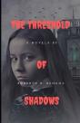 The Threshold Of Shadows - Preview