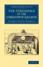 The Threshold Of The Unknown Region - Preview