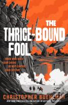 The Thrice-Bound Fool