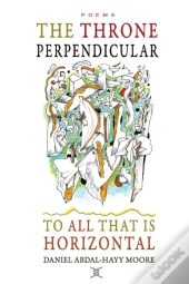 The Throne Perpendicular To All That Is Horizontal