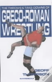 Capa do artigo The Throws And Takedowns Of Greco-Roman Wrestling