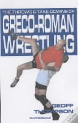 Capa do artigo The Throws And Takedowns Of Greco-Roman Wrestling