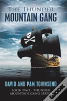 The Thunder Mountain Gang