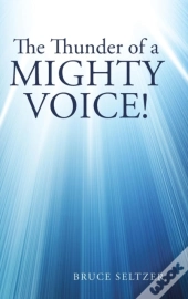 The Thunder Of A Mighty Voice!