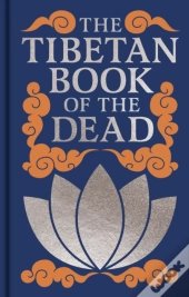 The Tibetan Book Of The Dead