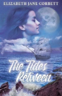 The Tides Between - Preview