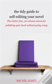 Capa do artigo The Tidy Guide To Self-Editing Your Novel