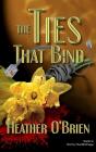 The Ties That Bind - Preview