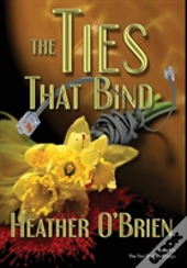 The Ties That Bind
