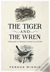 The Tiger And The Wren