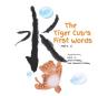 The Tiger Cub'S First Words - Preview