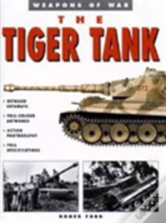 The Tiger Tank