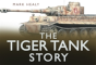 The Tiger Tank Story - Preview