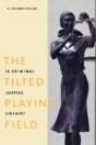 The Tilted Playing Field - Preview