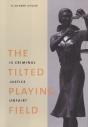 The Tilted Playing Field - Preview