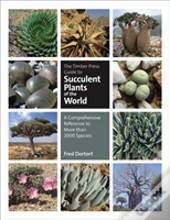 The Timber Press Guide To Succulent Plants Of The World