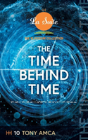 The Time Behind Time - Preview