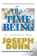 The Time Being
