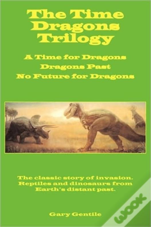 The Time Dragons Trilogy