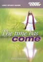 The Time Has Come - Preview