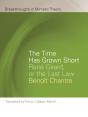 The Time Has Grown Short - Preview