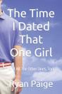 The Time I Dated That One Girl - Preview