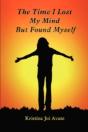 The Time I Lost My Mind But Found Myself - Preview