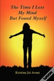 Capa do artigo The Time I Lost My Mind But Found Myself