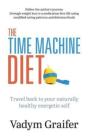 The Time Machine Diet - Preview