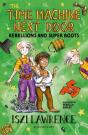 The Time Machine Next Door: Rebellions And Super Boots - Preview